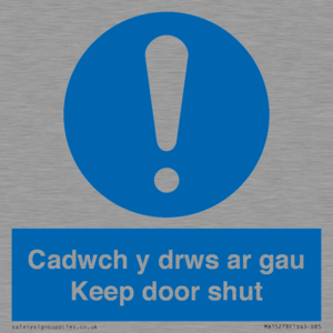 Cadwch y drws ar gau Keep door shut